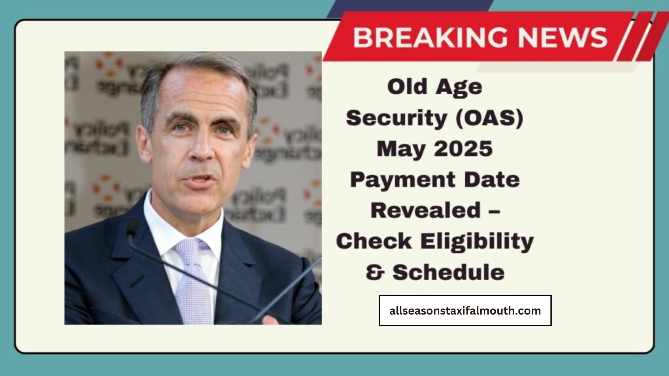 Old Age Security (OAS) May 2025 Payment Date Revealed – Check Eligibility, Schedule, And Direct Deposit Info