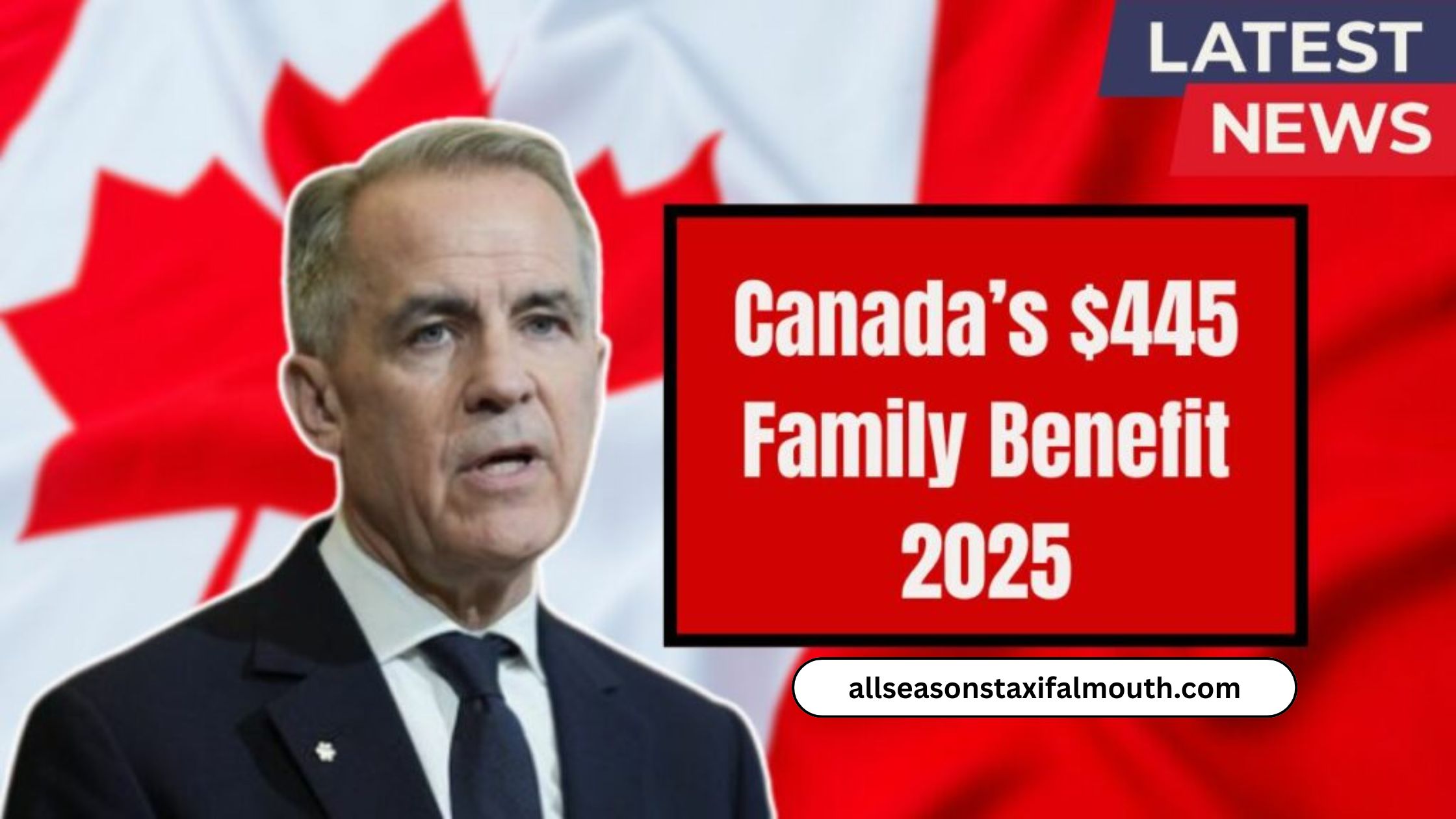 Canada’s $445 Family Benefit 2025- Payment Dates And How To Apply