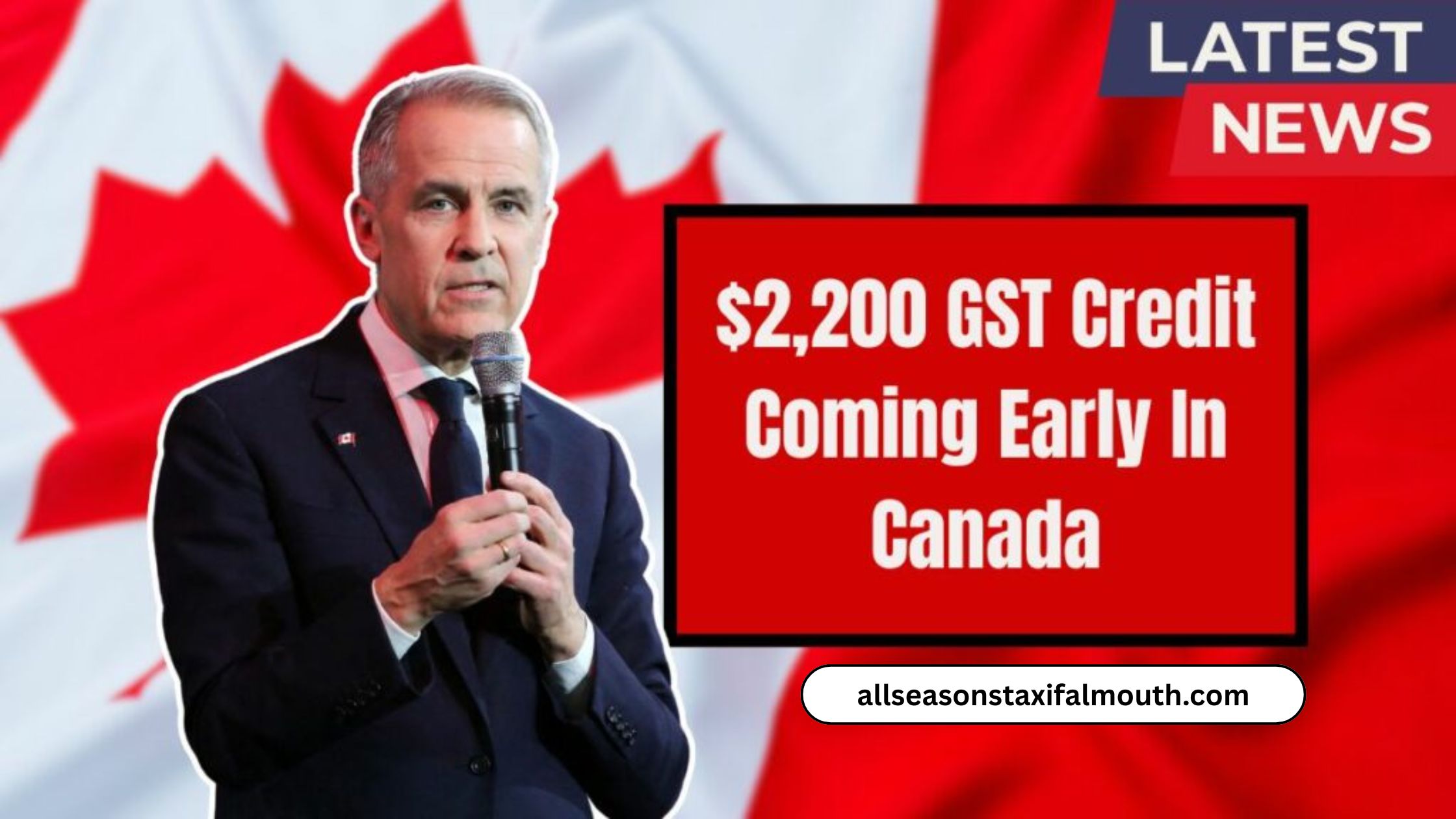 $2,200 GST Credit Coming Early In Canada – What You Need To Know About The 2025 Twist